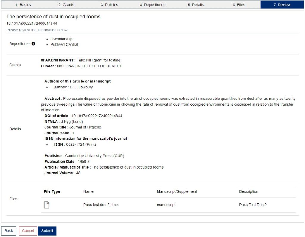 Shows you a review of your selections like: repositories, grants, details (e.g., author, abstract, DOI, journal title, ISSN, publisher, publication data, and manuscript title), and files.