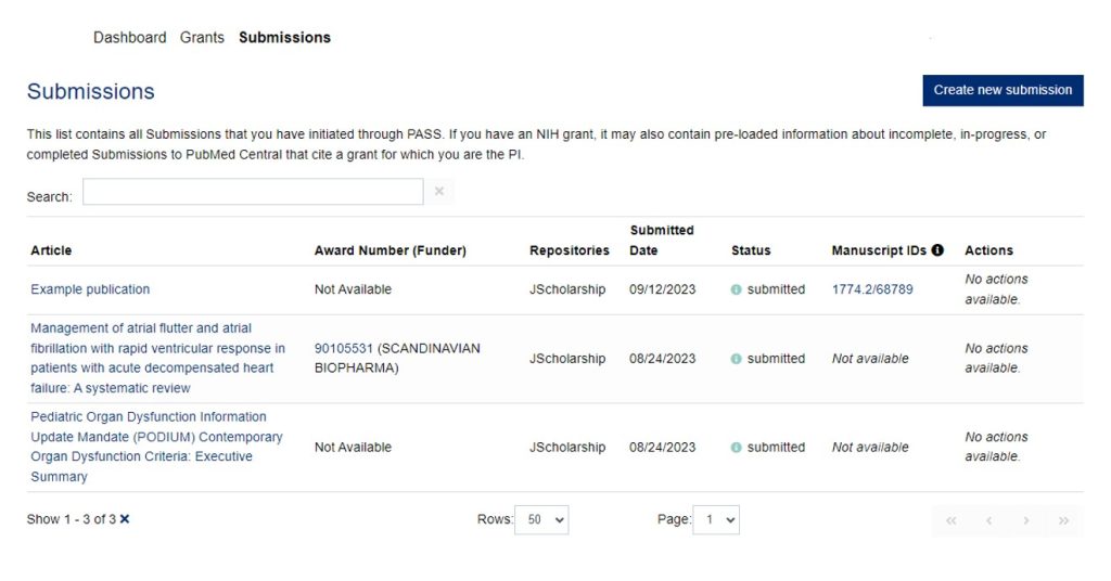 List of all of your submissions to PASS with attached Award numbers, Repositories, Submitted Date, Status, Manuscript ID’s and Actions if needed.